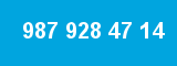 987 928 47 14